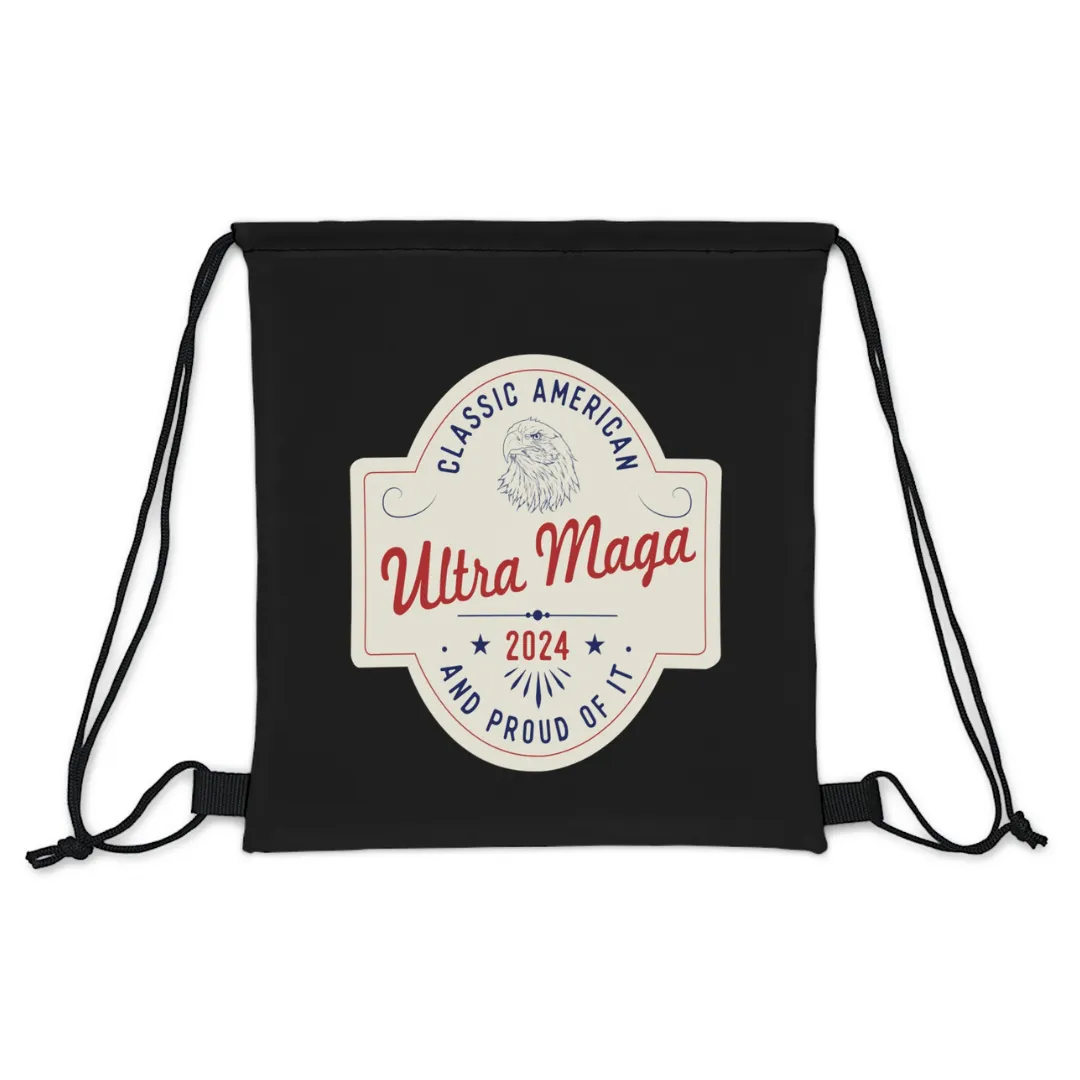 Ultra MAGA "Classic American and Proud of It" Drawstring Bag